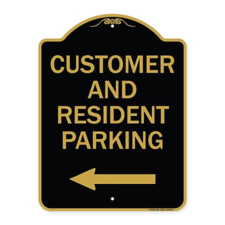 Signmission Reserved Parking Customer and Visitor Parking With Left Arrow, Black & Gold, A-DES-BG-1824-23053 A-DES-BG-1824-23053